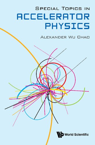 Special Topics In Accelerator Physics Alexander Wu Chao