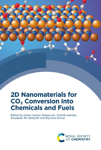 2d Nanomaterials For Co2 Conversion Into Chemicals And Fuels Kishor Kumar Sadasivuni