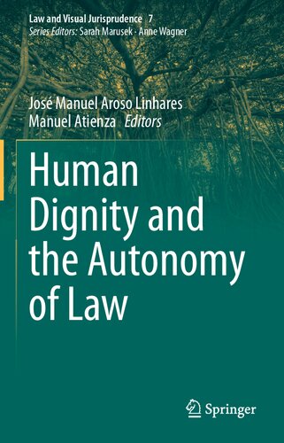 Human Dignity And The Autonomy Of Law Jos Manuel Aroso Linhares