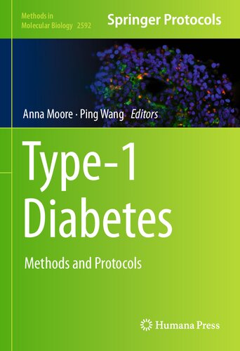 Type1 Diabetes Methods And Protocols Anna Moore Ping Wang