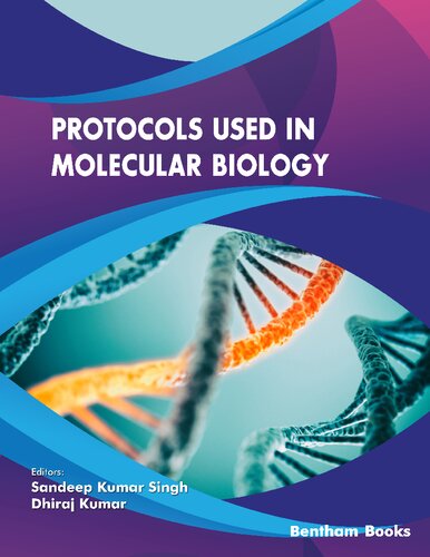Protocols Used In Molecular Biology Sandeep Singh Dhiraj Divakar