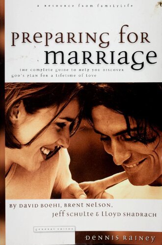 Preparing For Marriage Revised And Updated Dennis Rainey Editor