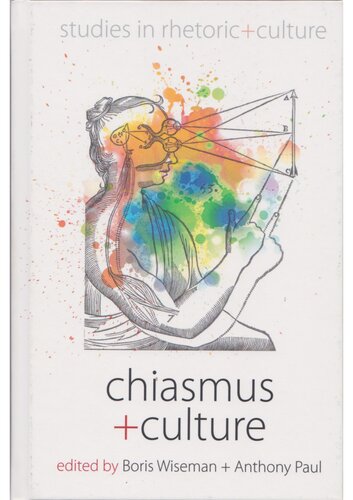 Chiasmus And Culture 1st Edition Oris Wiseman Anthony Paul Eds