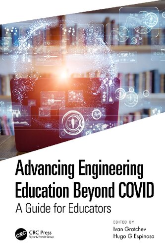 Advancing Engineering Education Beyond Covid A Guide For Educators Ivan Gratchev