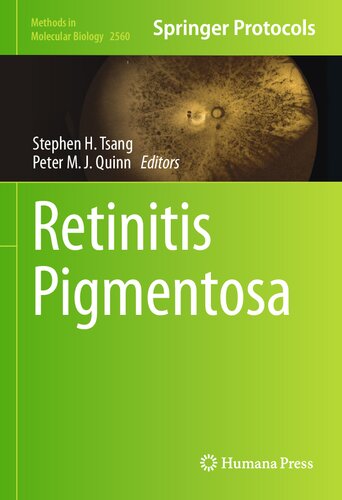 Retinitis Pigmentosa Stephen H Tsang Peter Mj Quinn
