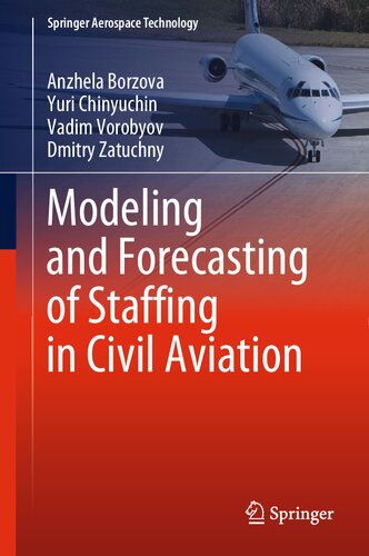 Modeling And Forecasting Of Staffing In Civil Aviation Anzhela Borzova