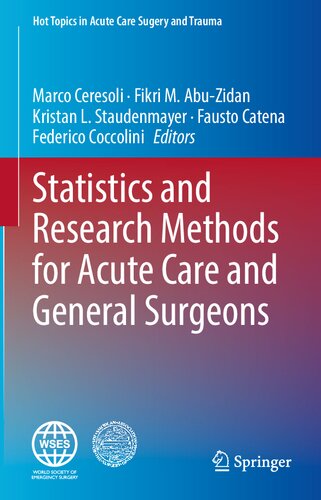 Statistics And Research Methods For Acute Care And General Surgeons Marco Ceresoli