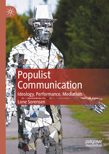 Populist Communication Ideology Performance Mediation Lone Srensen