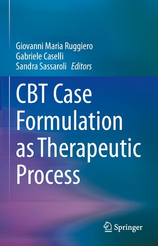 Cbt Case Formulation As Therapeutic Process Giovanni Maria Ruggiero Editor
