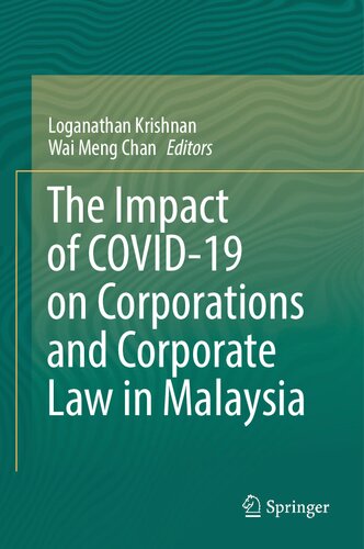The Impact Of Covid19 On Corporations And Corporate Law In Malaysia Loganathan Krishnan