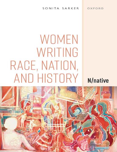 Women Writing Race Nation And History Nnative Sonita Sarkar