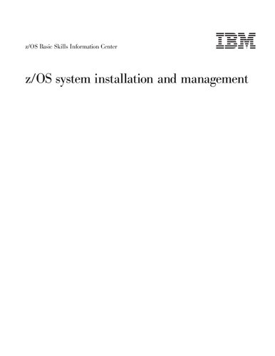 Zos Basic Skills Information Center Zos System Installation And Management