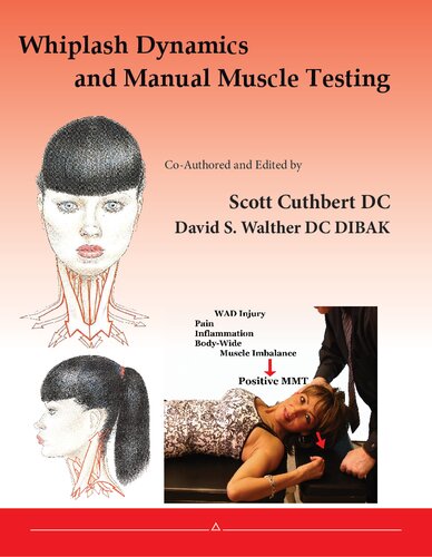 Whiplash Dynamics And Manual Muscle Testing Scott Cuthbert