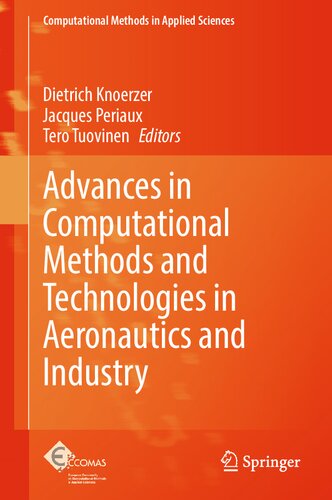 Advances In Computational Methods And Technologies In Aeronautics And Industry Dietrich Knoerzer