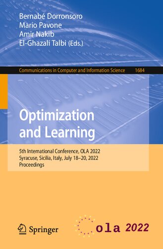 Optimization And Learning 5th International Conference Ola 2022 Syracuse Sicilia Italy July 1820 2022 Proceedings Bernab Dorronsoro