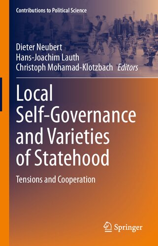 Local Selfgovernance And Varieties Of Statehood Tensions And Cooperation Dieter Neubert