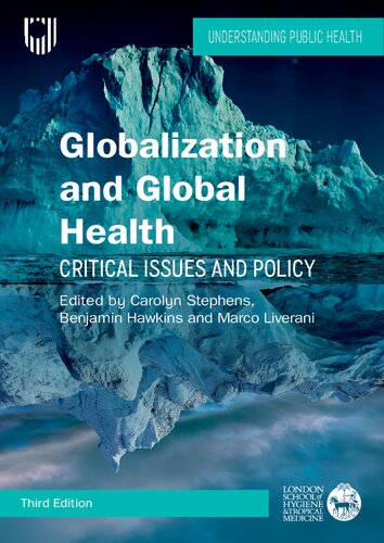 Globalization And Global Health Critical Issues And Policy 3rd Edition Carolyn Stephens