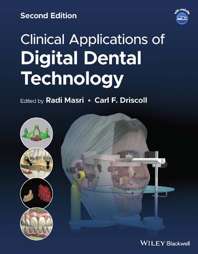 Clinical Applications Of Digital Dental Technology 2nd Edition Carl F Driscoll
