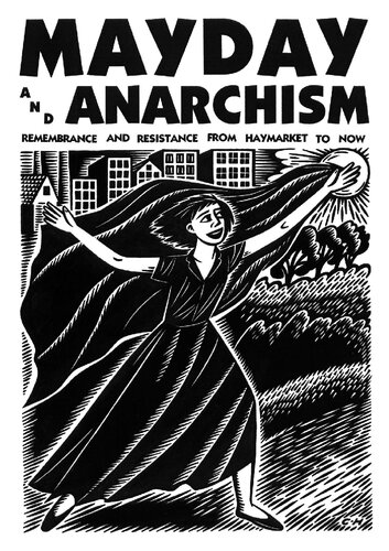 Mayday And Anarchism Remembrance And Resistance From Haymarket To Now Anna Key Paul Avrich Collection Library Of Congress Kate Sharpley Library