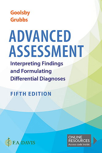 Advanced Assessment Interpreting Findings And Formulating Differential Diagnoses 5th Edition Laurie Goolsby