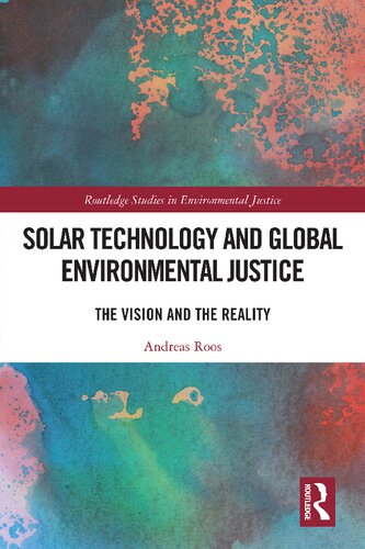 Solar Technology And Global Environmental Justice Andreas Roos