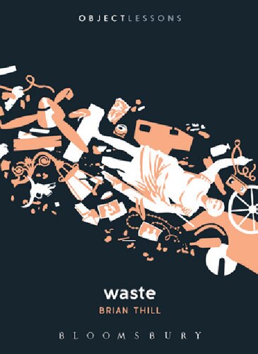 Waste Brian Thill
