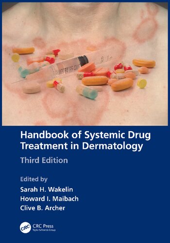 Handbook Of Systemic Drug Treatment In Dermatology 3rd Edition Sarah H Wakelin Editor