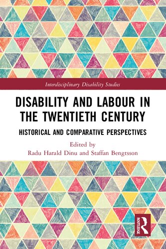 Disability And Labour In The Twentieth Century Radu Harald Dinu