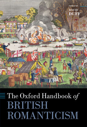 The Oxford Handbook Of British Romanticism David Duff