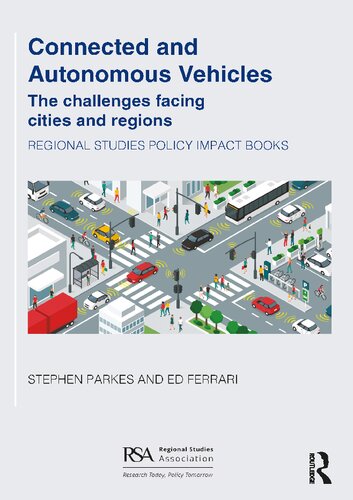 Connected And Autonomous Vehicles The Challenges Facing Cities And Regions Stephen Parkes