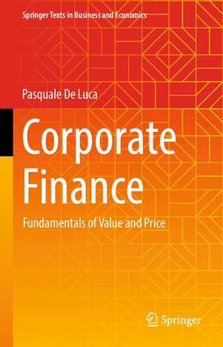Corporate Finance Fundamentals Of Value And Price Pasquale De Luca