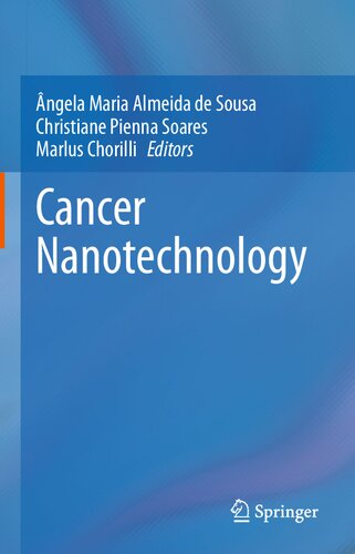 Cancer Nanotechnology Ngela Maria Almeida De Sousa Christiane Pienna Soares
