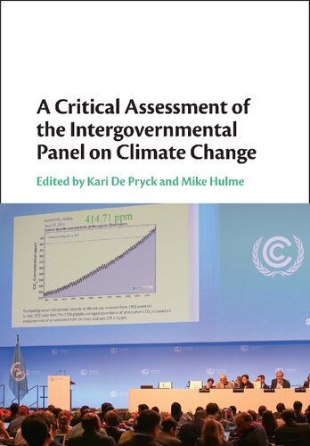 A Critical Assessment Of The Intergovernmental Panel On Climate Change Mike Hulme