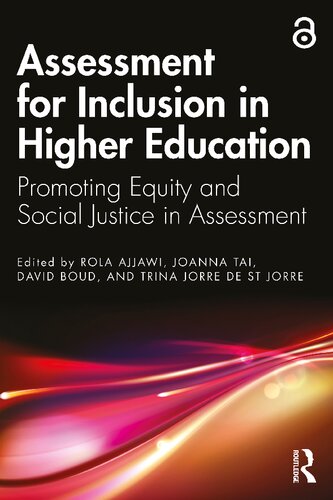 Assessment For Inclusion In Higher Education Promoting Equity And Social Justice In Assessment Rola Ajjawi
