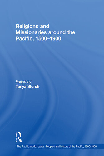Religions And Missionaries Around The Pacific 15001900 Tanya Storch