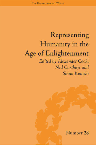 Representing Humanity In The Age Of Enlightenment Alexander Cook