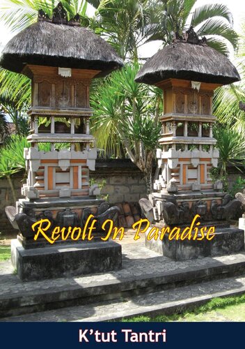 Revolt In Paradise Ktut Tantri