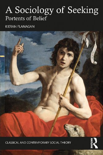 A Sociology Of Seeking Portents Of Belief Kieran Flanagan