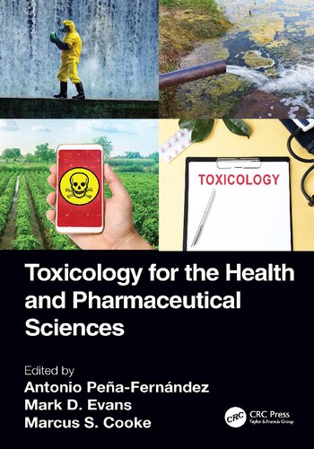 Toxicology For The Health And Pharmaceutical Sciences Antonio Peafernndez