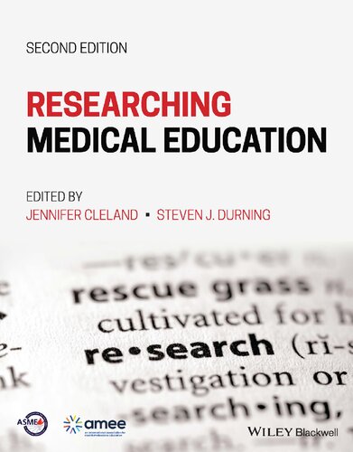 Researching Medical Education 2nd Edition Jennifer Cleland Steven J Durning