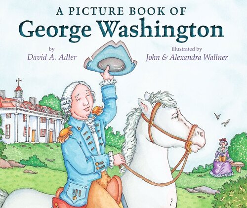 A Picture Book Of George Washington Readalong Ebook David A Adler