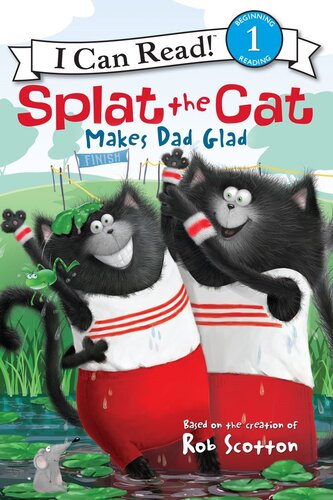 Splat The Cat Makes Dad Glad Readalong Ebook Rob Scotton