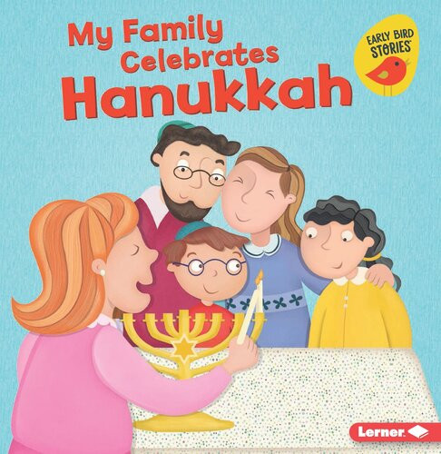 My Family Celebrates Hanukkah Readalong Ebook Lisa Bullard