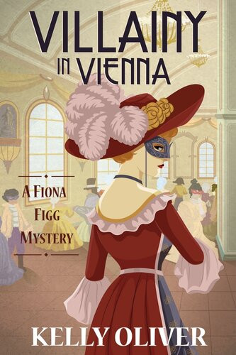 Villainy In Vienna Kelly Oliver