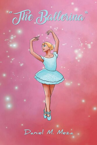 The Ballerina Daniel M Meza
