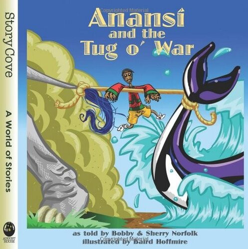 Anansi And The Tug O War Readalong Ebook Bobby Norfolk