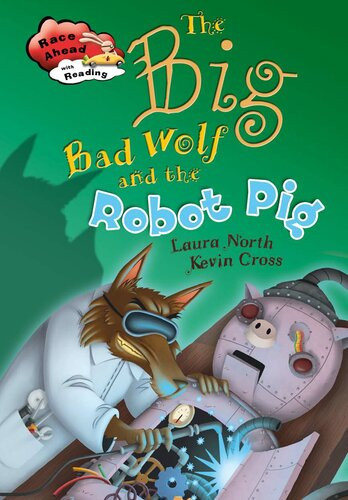 The Big Bad Wolf And The Robot Pig Readalong Ebook Laura North