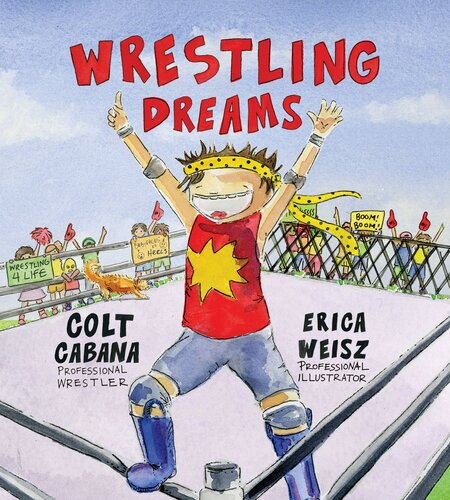 Wrestling Dreams Readalong Ebook Colt Cabana Erica Weisz