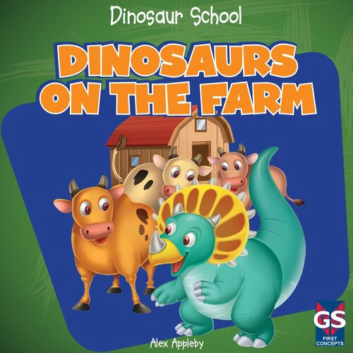 Dinosaurs On The Farm Readalong Ebook Alex Appleby