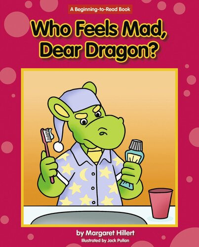 Who Feels Mad Dear Dragon Readalong Ebook Margaret Hillert